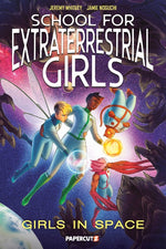 Book cover for School for Extraterrestrial Girls Vol. 3: Girls in Space
