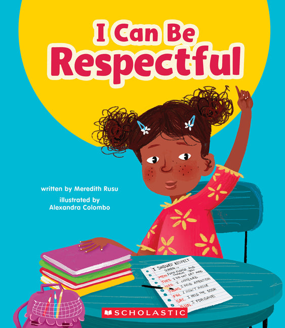 Book cover for I Can Be Respectful (Learn About: Your Best Self)