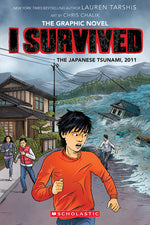 Book cover for I Survived the Japanese Tsunami, 2011 (I Survived Graphic Novel #12)