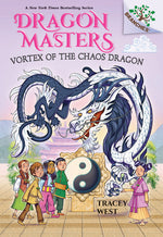 Book cover for Vortex of the Chaos Dragon: A Branches Book (Dragon Masters #30)