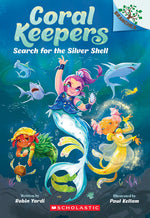 Book cover for Search for the Silver Shell: A Branches Book (Coral Keepers #1)