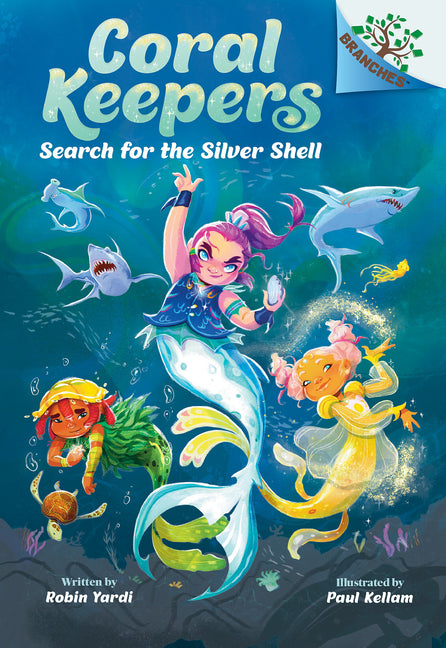 Book cover for Search for the Silver Shell: A Branches Book (Coral Keepers #1)