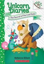 Book cover for Secret of the Lost Gold: A Branches Book (Unicorn Diaries #11)