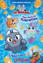 Book cover for Two Tales of Teamwork (Pet Simulator Illustrated Novel #1)