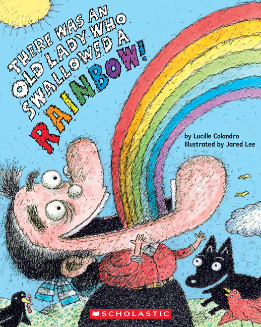 Book cover for There Was an Old Lady Who Swallowed a Rainbow!