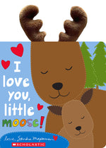 Book cover for I Love You, Little Moose!