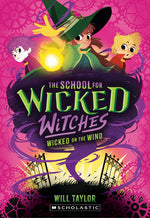 Book cover for Wicked on the Wind (the School for Wicked Witches, Book3)