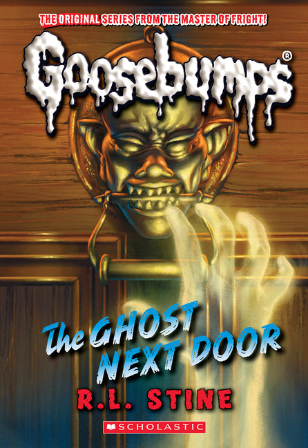 Book cover for Ghost Next Door (Classic Goosebumps #29)