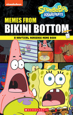Book cover for Memes from Bikini Bottom (Spongebob Squarepants): A Nautical Nonsense Meme Book