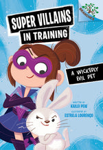 Book cover for Wickedly Evil Pet: A Branches Book (Super Villains in Training #2)