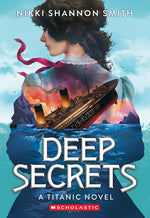 Book cover for Deep Secrets (a Titanic Novel)