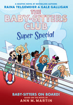 Book cover for Baby-Sitters on Board!: A Graphic Novel (the Baby-Sitters Club Super Special #1)