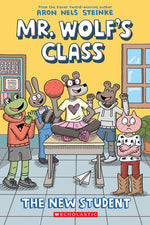 Book cover for New Student: A Graphic Novel (Mr. Wolf's Class #6): Volume 6