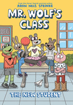 Book cover for New Student: A Graphic Novel (Mr. Wolf's Class #6): Volume 6