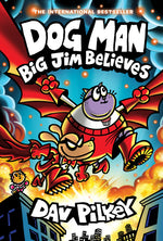 Book cover for Dog Man: Big Jim Believes: A Graphic Novel (Dog Man #14): From the Creator of Captain Underpants
