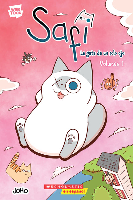 Book cover for Safi: La Gata de Un Solo Ojo Volumen 1 (Saphie the One-Eyed Cat Volume 1)
