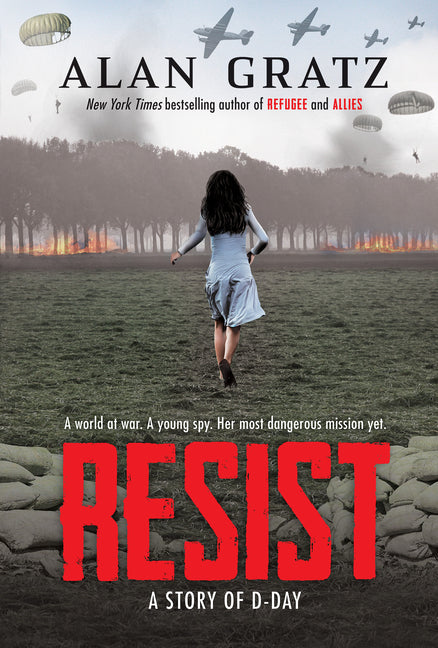 Book cover for Resist: A Story of D-Day