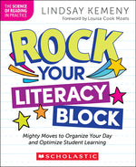 Book cover for Rock Your Literacy Block: Mighty Moves to Organize Your Day and Optimize Student Learning