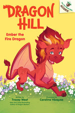 Book cover for Ember the Fire Dragon: An Acorn Book (Dragon Hill #1)