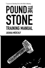 Book cover for Pound The Stone Training Manual