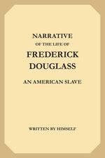 Book cover for Narrative of the Life of Frederick Douglass: An American Slave