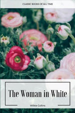 Book cover for The Woman in White
