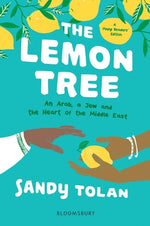 Book cover for The Lemon Tree (Young Readers' Edition): An Arab, a Jew, and the Heart of the Middle East
