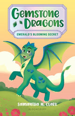 Book cover for Gemstone Dragons 4: Emerald's Blooming Secret