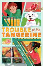 Book cover for Trouble at the Tangerine