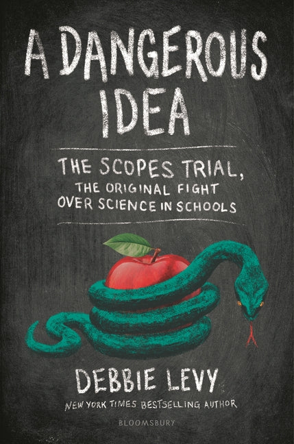 Book cover for Dangerous Idea: The Scopes Trial, the Original Fight Over Science in Schools