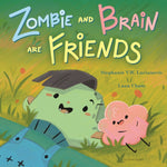 Book cover for Zombie and Brain Are Friends