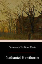Book cover for The House of the Seven Gables