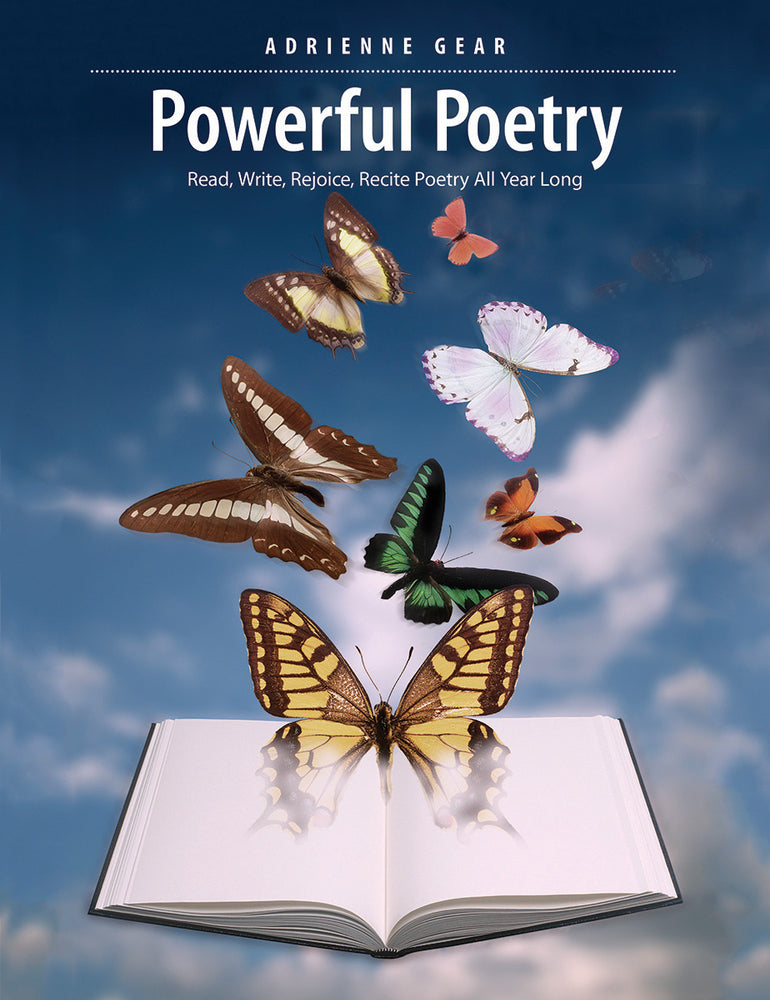 Book cover for Powerful Poetry: Read, Write, Rejoice, Recite Poetry All Year Long