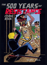 Book cover for The 500 Years of Resistance Comic Book