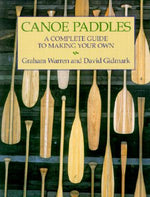 Book cover for Canoe Paddles: A Complete Guide to Making Your Own