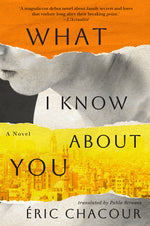 Book cover for What I Know about You