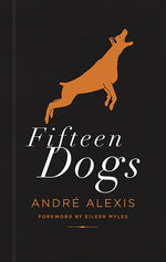 Book cover for Fifteen Dogs: Tenth Anniversary Edition (Revised)