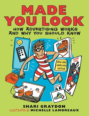 Book cover for Made You Look: How Advertising Works and Why You Should Know