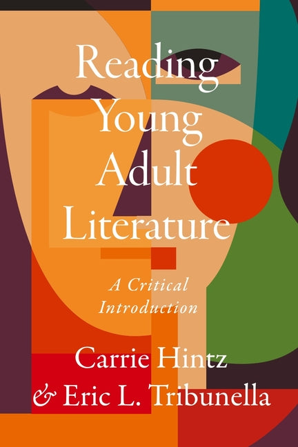 Book cover for Reading Young Adult Literature: A Critical Introduction