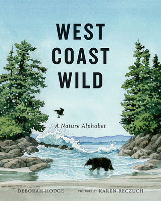 Book cover for West Coast Wild: A Nature Alphabet