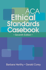 Book cover for ACA Ethical Standards Casebook (Revised)