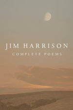 Book cover for Jim Harrison: Complete Poems