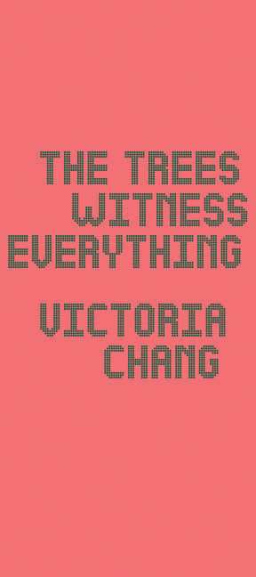 Book cover for The Trees Witness Everything