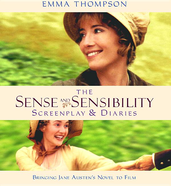 Book cover for Sense and Sensibility: The Screenplay & Diaries (Shooting Script)