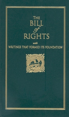 Book cover for Bill of Rights: With Writings That Formed Its Foundation