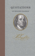 Book cover for Quotations of Benjamin Franklin