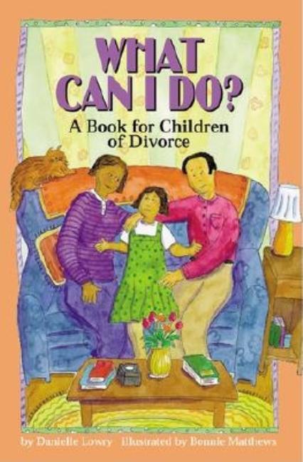 Book cover for What Can I Do?: A Book for Children of Divorce