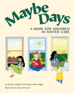 Book cover for Maybe Days: A Book for Children in Foster Care