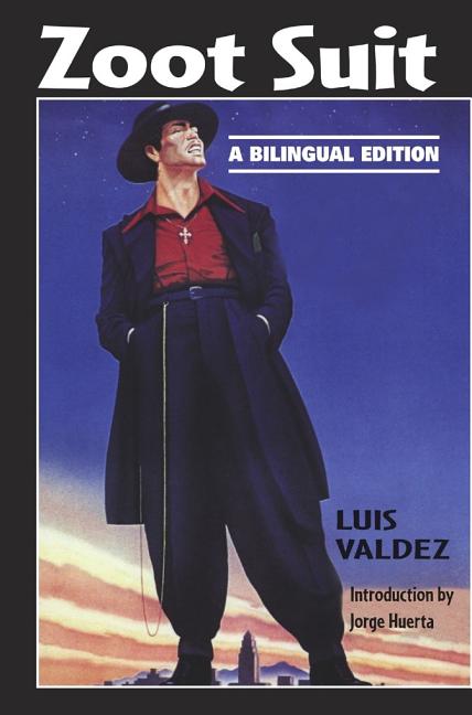 Book cover for Zoot Suit: A Bilingual Edition (Bilingual)