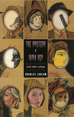 Book cover for The Mystery of Irma Vep: And Other Plays